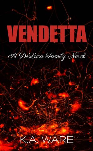 [The DeLuca Family 02] • Vendetta